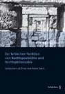 Ulrike Babusiaux - Zur kritischen Funktion von Rechtsgeschichte und Rechtsphilosophie