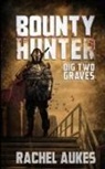 Rachel Aukes - Bounty Hunter