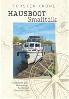 Torsten Krone - Hausboot Smalltalk