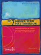 Barbara Hoos de Jokisch - Die sieben Grundelemente der Stimmbildung