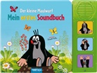 Zdenek Miler, Trötsch Verlag GmbH &amp; Co. KG, Trötsc Verlag GmbH &amp; Co KG, Trötsch Verlag GmbH &amp; Co KG - Mein erstes Soundbuch - Der kleine Maulwurf