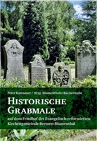 Peter Ramsauer, Blumenthaler Bücherstube, Blumenthale Bücherstube, Blumenthaler Bücherstube, Peter Ramsauer - Historische Grabmale auf dem Friedhof der evangelisch-reformierten Gemeinde Bremen-Blumenthal