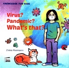 Ziska Riemann - Virus? Pandemic? What`s that?