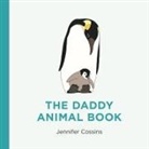 Jennifer Cossins - The Daddy Animal Book