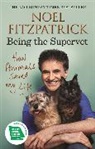 Noel Fitzpatrick - How Animals Saved My Life: Being the Supervet