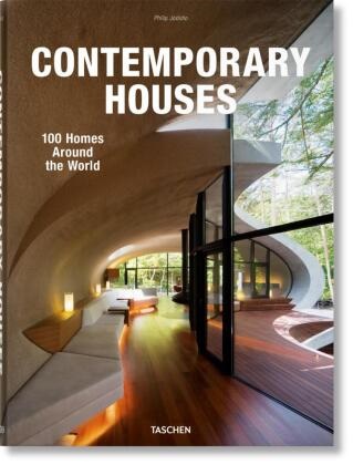 Philip Jodidio - Contemporary Houses. 100 Homes Around the World