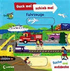 Christiane Engel - Guck mal, schieb mal! Suche und entdecke - Fahrzeuge