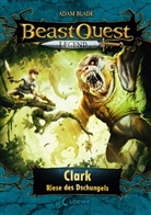 Adam Blade, Helge Vogt - Beast Quest Legend (Band 8) - Clark, Riese des Dschungels