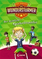 Ocke Bandixen, Pascal Nöldner - Der Wunderstürmer (Band 4) - Der heimliche Spielertransfer