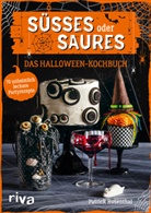 Patrick Rosenthal - Süßes oder Saures - Das Halloween-Kochbuch