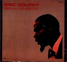 Eric Dolphy - Berlin Concert, 1 Audio-CD (Audio book)