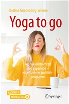 Griepentrog-Wiesner, Bettina Griepentrog-Wiesner - Yoga to go