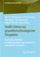 Isabella Bertschi, Uwe Bittlingmayer, Uwe H Bittlingmayer, Uwe H. Bittlingmayer, Stefanie Harsch, Zeyne Islertas... - Health Literacy aus gesundheitsethnologischer Perspektive