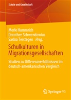 Merle Hummrich, Dorothe Schwendowius, Dorothee Schwendowius, Saskia Terstegen - Schulkulturen in Migrationsgesellschaften