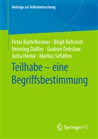 Pete Bartelheimer, Peter Bartelheimer, Birgi Behrisch, Birgit Behrisch, Henn Dassler, Henning Daßler... - Teilhabe - eine Begriffsbestimmung