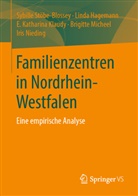 Lind Hagemann, Linda Hagemann, E K Klaudy, E. Katharina Klaudy, Brigitte Micheel, Iris Nieding... - Familienzentren in Nordrhein-Westfalen