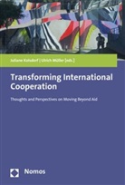 Julian Kolsdorf, Juliane Kolsdorf, Müller, Ulrich Müller - Transforming International Cooperation