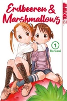 Barasui - Erdbeeren & Marshmallows. Bd.1