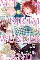 Kana Watanabe - Mit dir im Wunderland. Bd.1