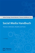Danie Michelis, Daniel Michelis, Danie Michelis (Dr.), Thoma Schildhauer, Thomas Schildhauer, Thom Schildhauer (Dr. Dr.)... - Social Media Handbuch