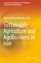 Masoome Rashidghalam, Masoomeh Rashidghalam - Sustainable Agriculture and Agribusiness in Iran