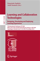 Ioannou, Ioannou, Andri Ioannou, Panayioti Zaphiris, Panayiotis Zaphiris - Learning and Collaboration Technologies. Designing, Developing and Deploying Learning Experiences