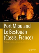 Eric Gilli - Port Miou and Le Bestouan (Cassis, France)