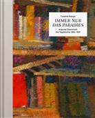 Caroline Kesser, Caroline Kesser - Immer nur das Paradies