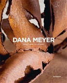 Dana Meyer, Dana Meyer - Dana Meyer