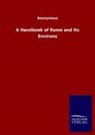 Anonymous - A Handbook of Rome and Its Environs
