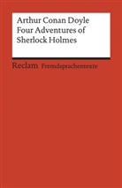 Arthur Conan Doyle, Pete Hohwiller, Peter Hohwiller - Four Adventures of Sherlock Holmes: »A Scandal in Bohemia«, »The Speckled Band«, »The Final Problem« and »The Adventure of the Empty House«. Englischer Text mit deutschen Worterklärungen. C1 (GER)