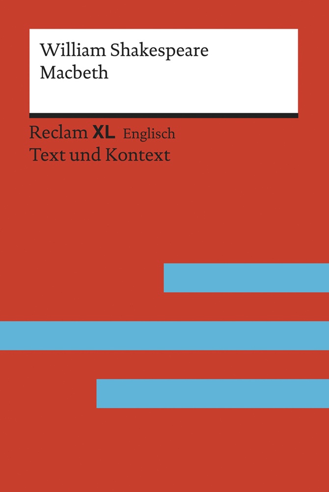William Shakespeare, Lut Walther, Lutz Walther - Macbeth - Fremdsprachentexte Reclam XL - Text und Kontext. Niveau C1 (GER)