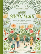 Joanna Gaines - Unser Garten blüht