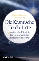 Aljoscha Long, Ronal Schweppe, Ronald Schweppe, Ronald Pierr Schweppe, Ronald Pierre Schweppe - Die Kosmische To-do-Liste