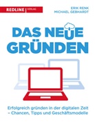 Michael Gebhardt, Eri Renk, Erik Renk - Das neue Gründen