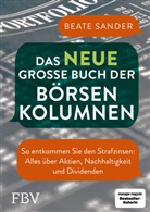 Beate Sander - Das neue große Buch der Börsenkolumnen