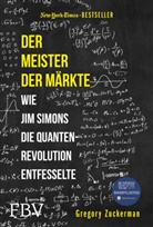 Gregory Zuckerman - Der Meister der Märkte