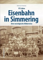 Johannes Hradecky - 175 Jahre Eisenbahn in Simmering