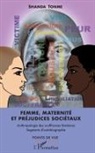 Shanda Tonme, Shanda Tonme - Femme, maternité et préjudices sociétaux