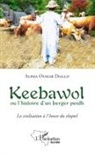 Alfa Oumar Diallo, Alpha Oumar Diallo - Keebawol ou l'histoire d'un berger peulh