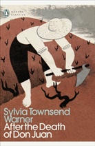 Sylvia Townsend Warner - After the Death of Don Juan
