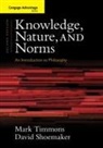 David Shoemaker, Mark Timmons - Knowledge, Nature, and Norms