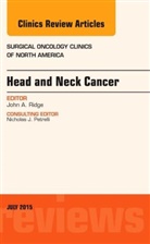 John Ridge, John A Ridge, John A. Ridge, John A. (Chief Ridge, Ridge John A. - Head and Neck Cancer, An Issue of Surgical Oncology Clinics of North America