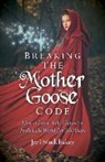 Jeri Studebaker, Studebaker Jeri - Breaking the Mother Goose Code – How a Fairy–Tale Character Fooled the World for 300 Years