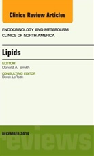 Donald A Smith, Donald A. Smith, Donald A. (Mount Sinai School of Medicine) Smith, Smith Donald A. - Lipids, An Issue of Endocrinology and Metabolism Clinics of North America