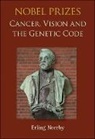 Erling Norrby, Erling (The Royal Swedish Academy Of Sciences Norrby, Norrby Erling - Nobel Prizes: Cancer, Vision And The Genetic Code