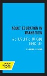 Burton R. Clark, Clark Burton R. - Adult Education in Transition