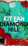 Kit Fan, Fan Kit - Diamond Hill