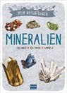 Lawrence Denis, Xavier Japiot, Maud Bihan - Mein Naturführer - Mineralien