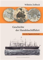 Wilhelm Zeilbeck - Geschichte der Handelsschifffahrt